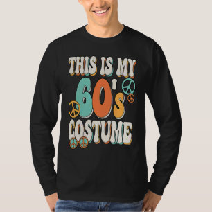 Das ist mein 60er-Kostüm Peace Groovy Hippie 60er T-Shirt