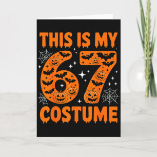Das ist mein 67 Kostüm 6 7 Meme Gen Alpha Hallowee Karte