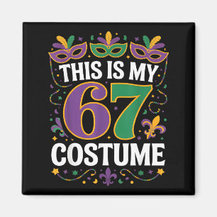 Das ist mein 67 Kostüm Mardi Gras Karneval Maske P Magnet