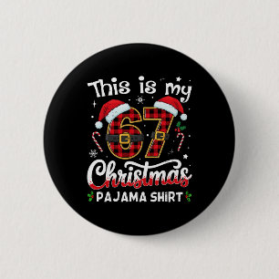 Das ist mein 67 Weihnachts-Pyjama 67 Meme Gen Alph Button