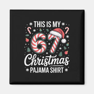 Das ist mein 67 Weihnachts-Pyjama 67 Meme Gen Alph Magnet