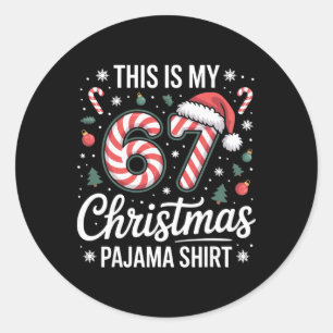 Das ist mein 67 Weihnachts-Pyjama 67 Meme Gen Alph Runder Aufkleber