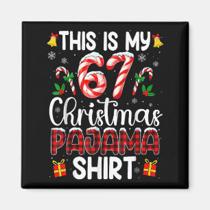Das ist mein 67 Weihnachts-Pyjama-Shirt Lustiges 6 Magnet