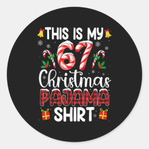 Das ist mein 67 Weihnachts-Pyjama-Shirt Lustiges 6 Runder Aufkleber