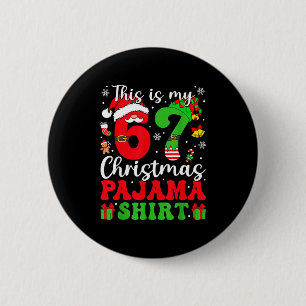 Das ist mein 6 7 Weihnachten Pyjama-Shirt Sechs Si Button