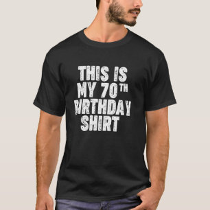 Das ist mein 70. Geburtstags-T-Shirt T-Shirt