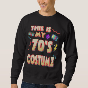 Das ist mein 70er Costume Funny Groovy Halloween Sweatshirt