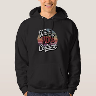 Das ist mein 70er-Jahre-Kostüm 70 Stile Männer 70e Hoodie