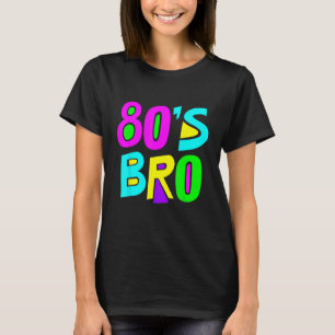 Das ist mein 80er Bro 80er Jahre Party T-Shirt