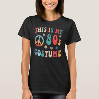 Das ist mein 80er Costume Groovy Hippie Peace Hall T-Shirt