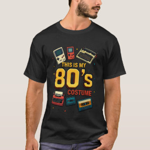 Das ist mein 80er-Kostüm Fetter Retro-Party-Entwur T-Shirt