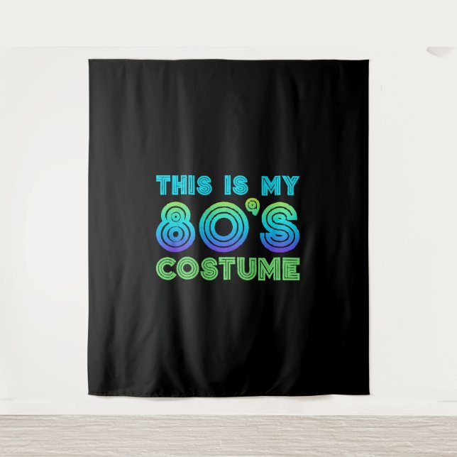 Das ist mein 80er-Kostüm Wandteppich (Vorderseite)