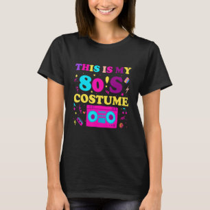 Das ist mein 80er Kostümoutfit Women Eighties R T-Shirt