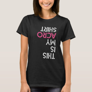 Das ist mein Acro Gymnastics Gymnast Acrobatics Sp T-Shirt