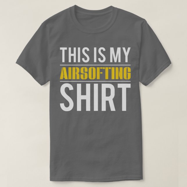 Das ist mein Airsofting 1 T-Shirt (Design vorne)