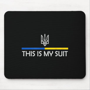 Das ist mein Anzug Unterstütze Zelensky Ukrainisch Mousepad