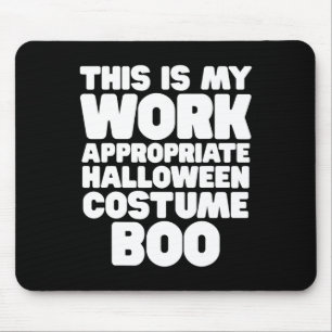 Das ist mein arbeitstaugliches Halloween-Kostüm Bo Mousepad