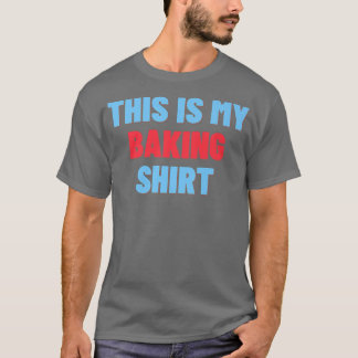 Das ist mein Backgeschenk - Shirt 2713