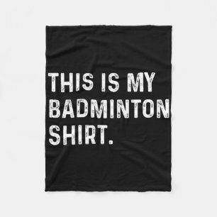 Das ist mein Badminton-Shirt - Spielersportspiel Fleecedecke