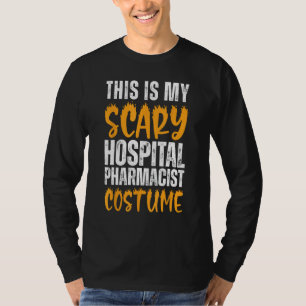 Das ist mein Beängstigender Krankenhausapotheker C T-Shirt