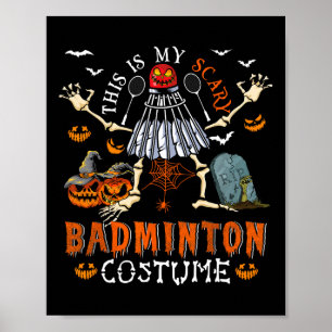 Das ist mein Beängstigendes Badminton-Kostüm Hallo Poster