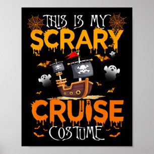 Das ist mein Beängstigendes Cruise Costume Hallowe Poster