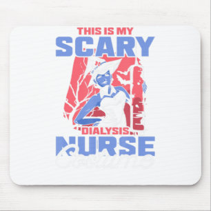 Das ist mein Beängstigendes Dialysis Nurse Costume Mousepad