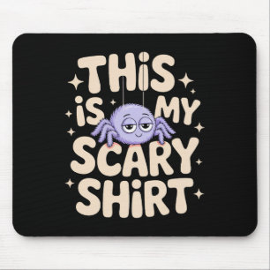 Das ist mein Beängstigendes Shirt Halloween Spider Mousepad