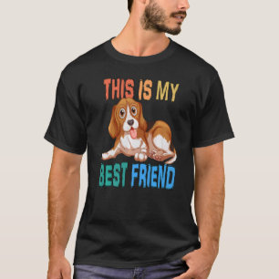 Das ist mein bester Freund für die Hundebesitzer u T-Shirt