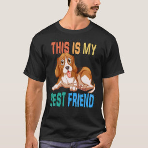 Das ist mein bester Freund für Hundebesitzer und P T-Shirt