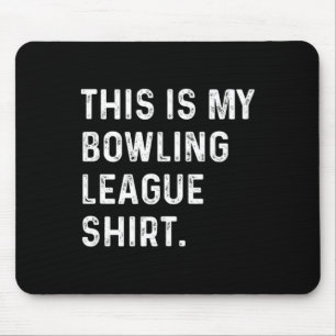 Das ist mein Bowling League Shirt - Strike Spare B Mousepad