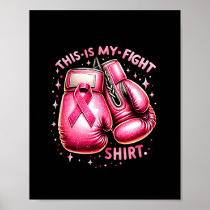 Das ist mein Boxin zur Bekämpfung von Brustkrebs i Poster