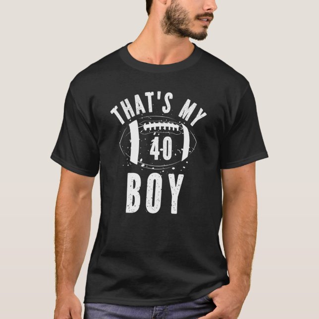 Das ist mein Boy Football Nummer 40 Mamas Vater El T-Shirt (Vorderseite)