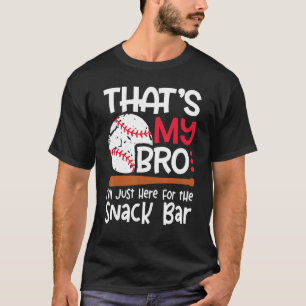 Das ist mein Bro, das ich nur für Snack Bar Brothe T-Shirt