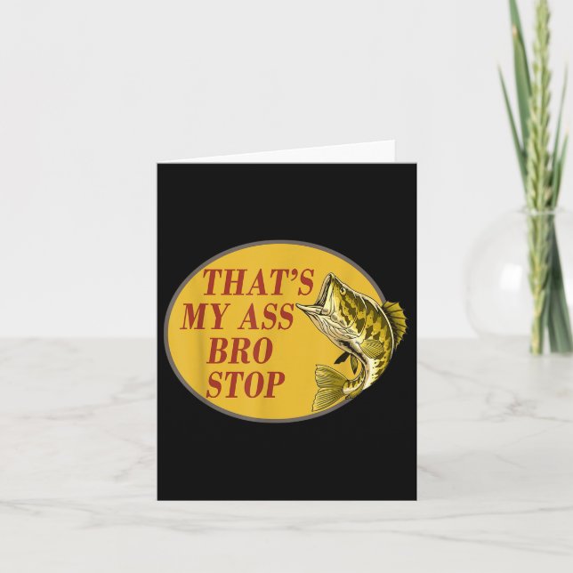 Das ist mein Bro stoppt das Funny Fishing Karte (Vorderseite)