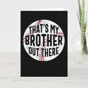 Das ist mein Bruder da draußen Baseballbruder Karte