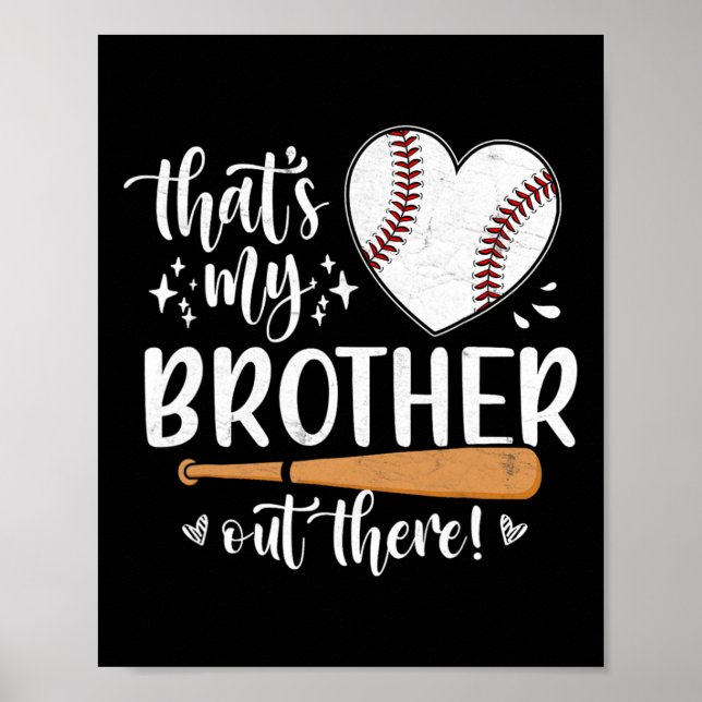Das ist mein Bruder da draußen BaseballSchwester 1 Poster (Vorne)
