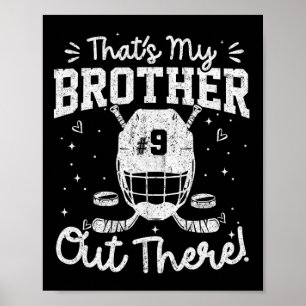 Das ist mein Bruder da draußen Hockey-Trikot Numme Poster