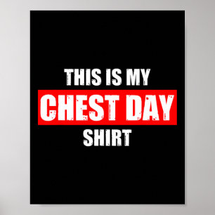 Das ist mein Brust-Tages-Trainingsschwanz, mein Fu Poster