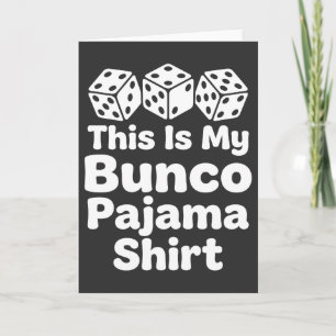 Das ist mein Bunco-Pyjama-Shirt lustiges Geschenk Karte