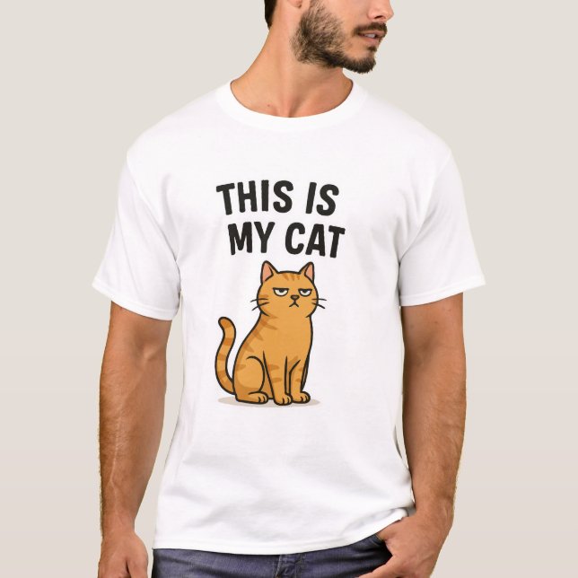 Das ist mein Cat - Funny Cat Lover T - Shirt (Vorderseite)