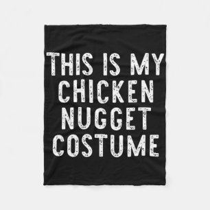 Das ist mein Chicken Nugget Kostüm Halloween Einfa Fleecedecke