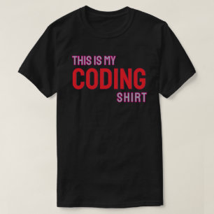 Das ist mein Coding-Shirt T-Shirt