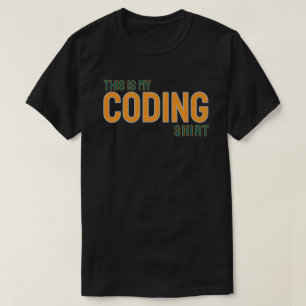 Das ist mein Coding-Shirt T-Shirt