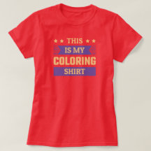Das ist mein Coloring Shirt - Funny Coloring T - S