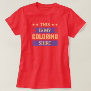 Das ist mein Coloring Shirt - Funny Coloring T - S