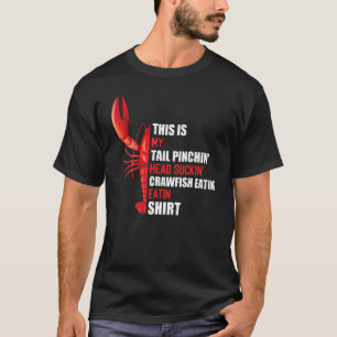 Das ist mein Crawfish, der Krebse isst Cajun Boil T-Shirt