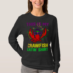 Das ist mein Crawfish-Eatin-Tuch T-Shirt