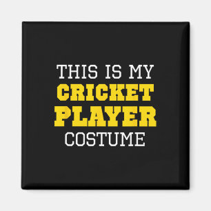 Das ist mein Cricket-Spieler-Kostüm Halloween Lazy Magnet