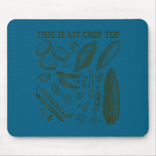 Das ist mein Crop-Top Lustiger Gartenbau-Pun Gemüs Mousepad